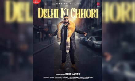 Delhi Ki Chhori – Deep Jandu