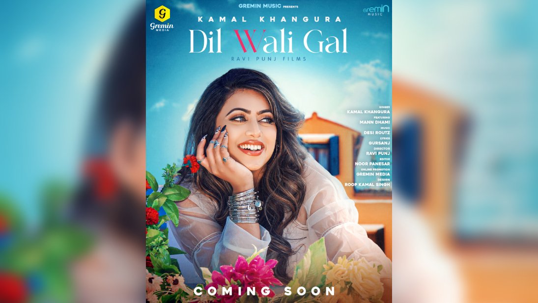 Punjabi model Kamal Khangura to mark her singing debut with 'Dil Wali Gal' featuring Mann Dhami.
