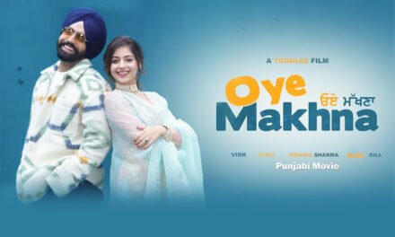 Ammy virk’s another movie “Oye Makhna” postponed for release