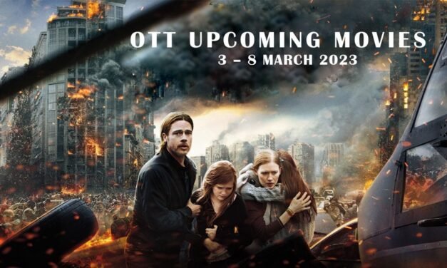 OTT Movie Releases 3 – 8 March 2023
