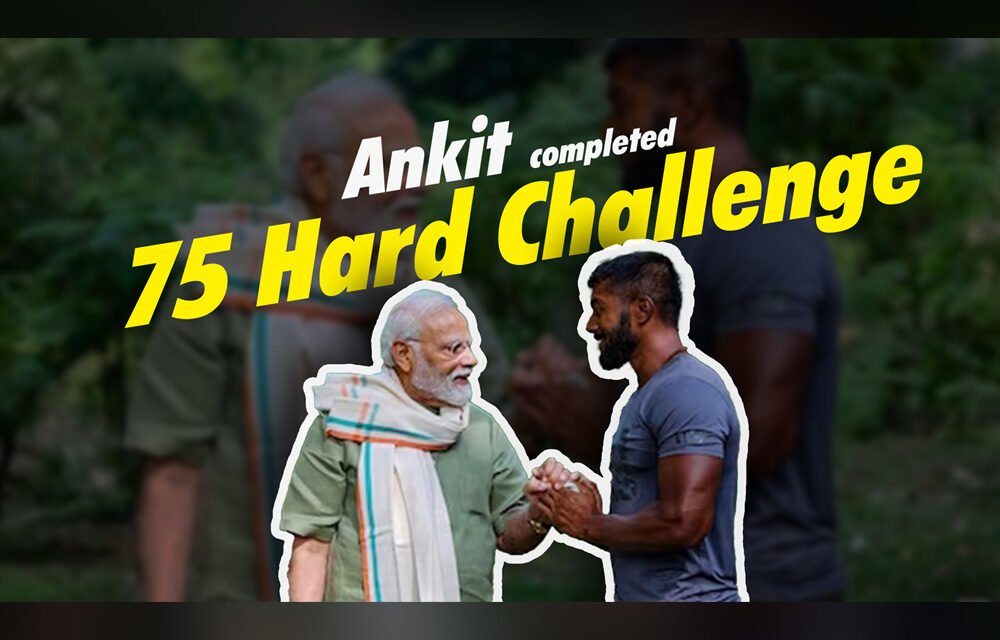 Ankit Baiyanpuria : Completed “75 Hard” days challenge
