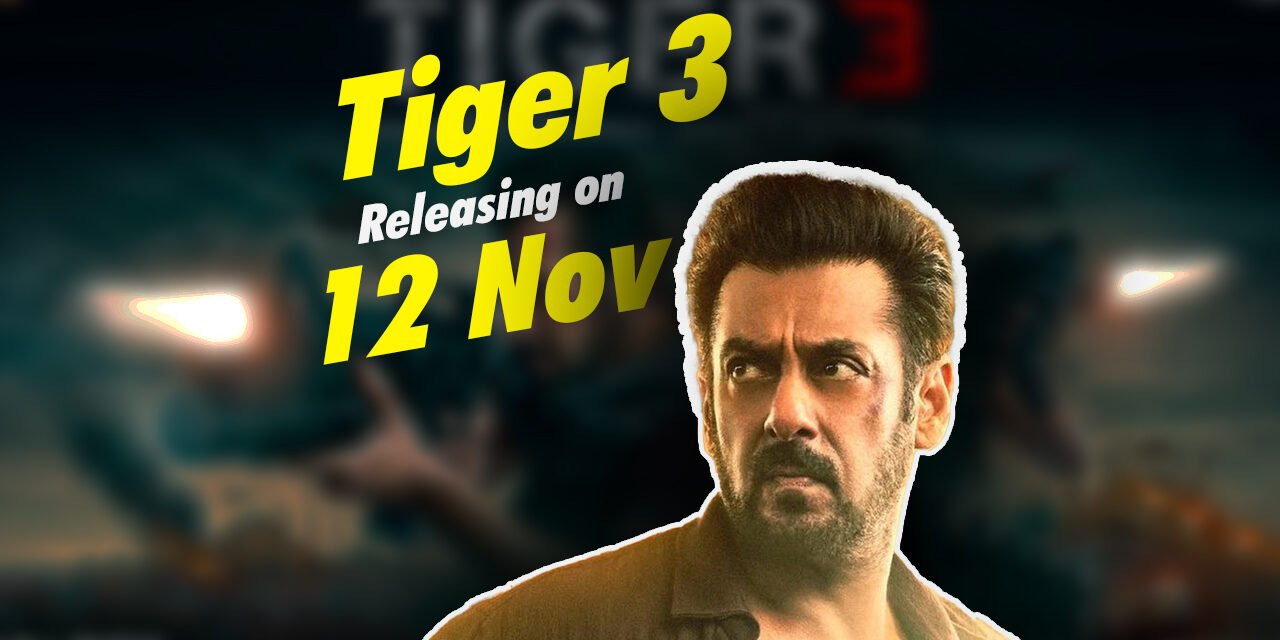 Tiger 3- Movie Release Date Salman Khan Katrina Kaif –