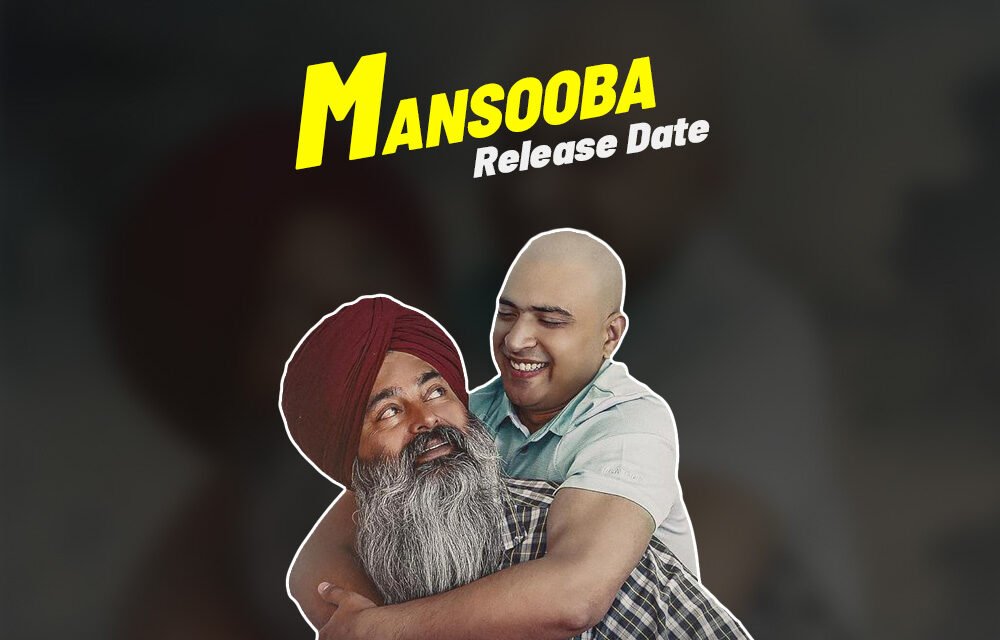 Mansooba | Release Date | Rana Ranbir