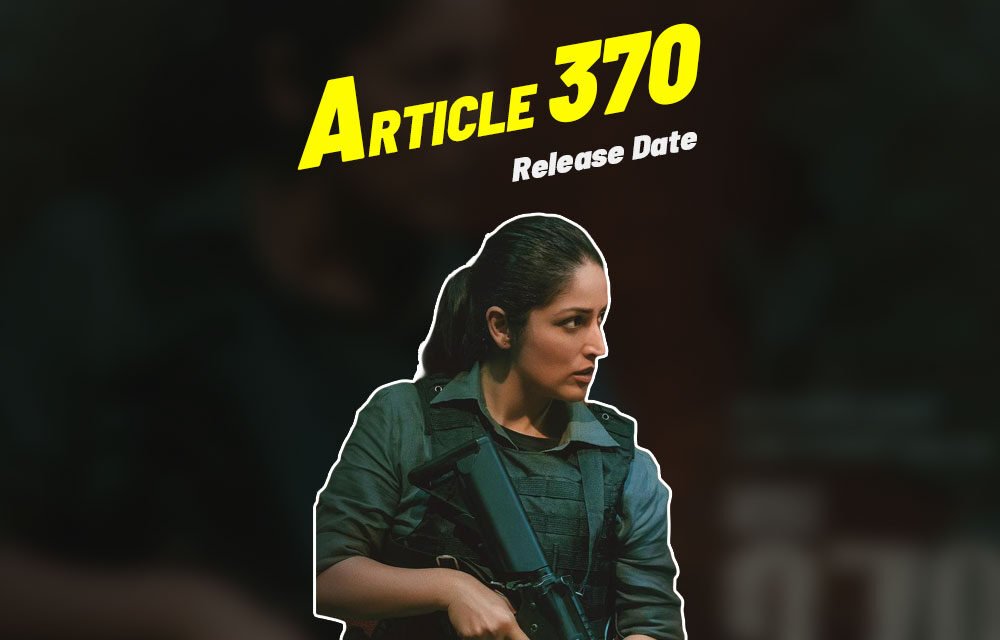 Article 370 | New Hindi Movie | Yami Gautam –