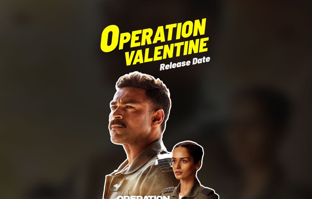 Operation Valentine | New Hindi Movie | Varun Tej