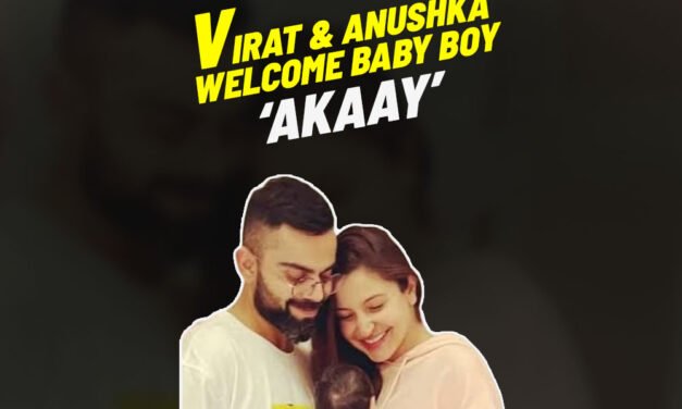 Virat Kohli & Anushka Sharma welcome baby boy “Akaay”