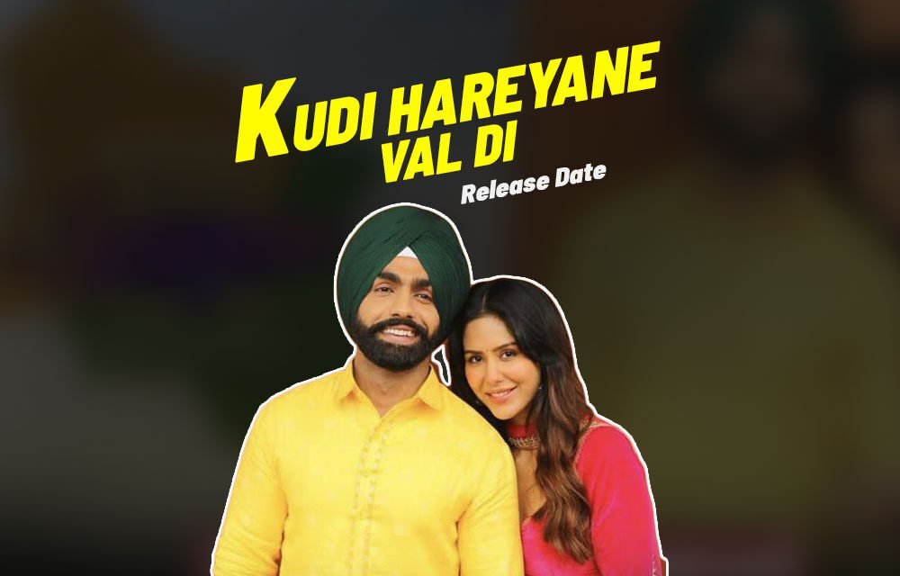 Kudi Haryane Val Di | New Punjabi Movie | Ammy Virk