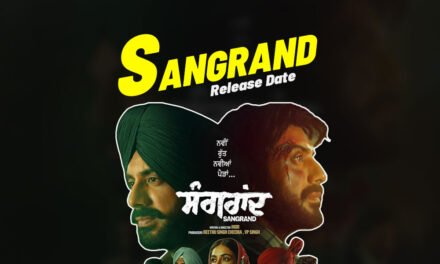 Sangrand | New Punjabi Movie | Gavy Chahal & Sharan Kaur