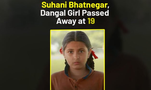 Suhani Bhatnagar, Dangal girl passes away at the age 19