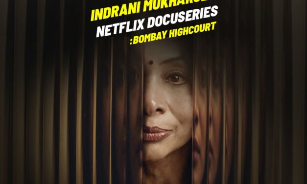 Indrani Mukerjea | Netflix docuseries: Bombay High Court