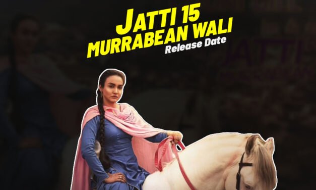 Jatti 15 Murrabean Wali | New Punjabi Movie | Aarya Babbar