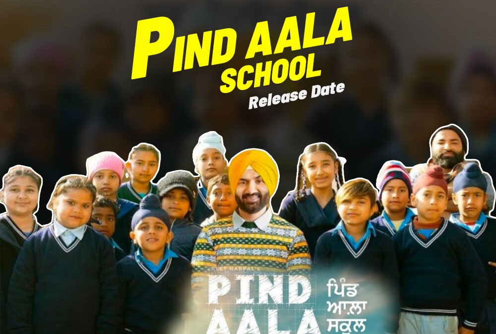 Pind Aala School | New Punjabi Movie | Preet Harpal