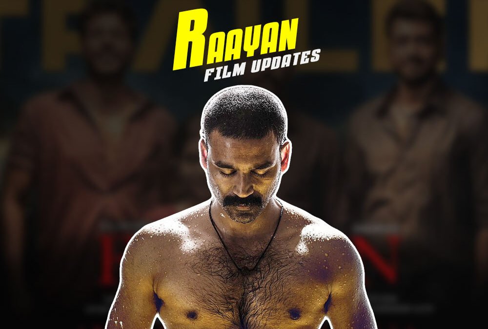Raayan | New Tamil Movie | Dhanush & Sundeep Kishan