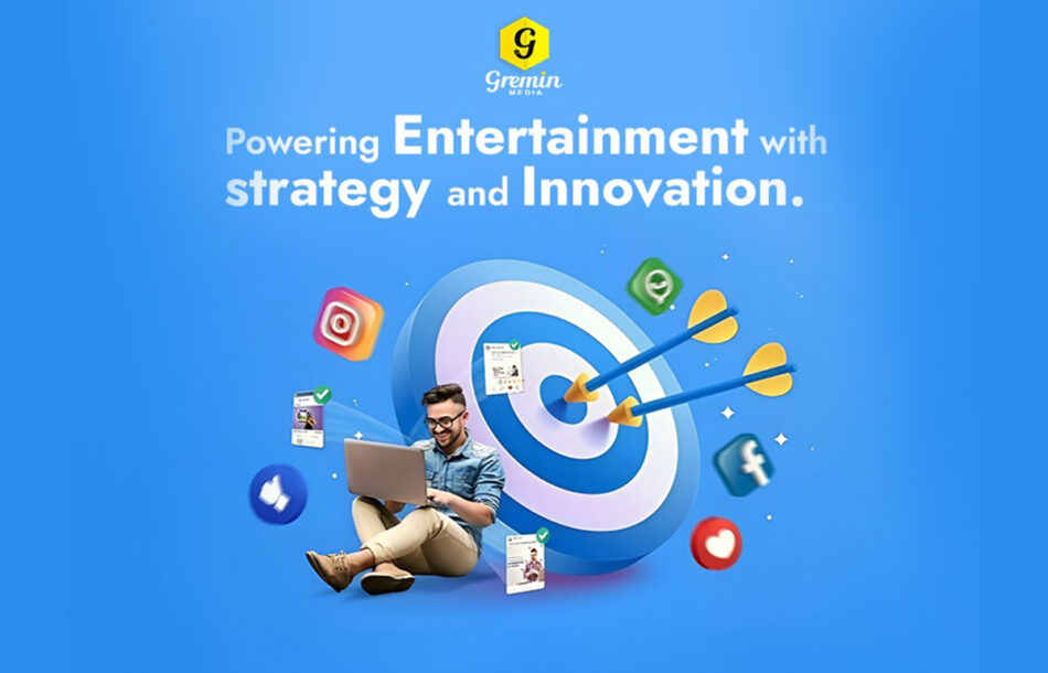 Gremin Media: Powering Entertainment with Strategy and Innovation