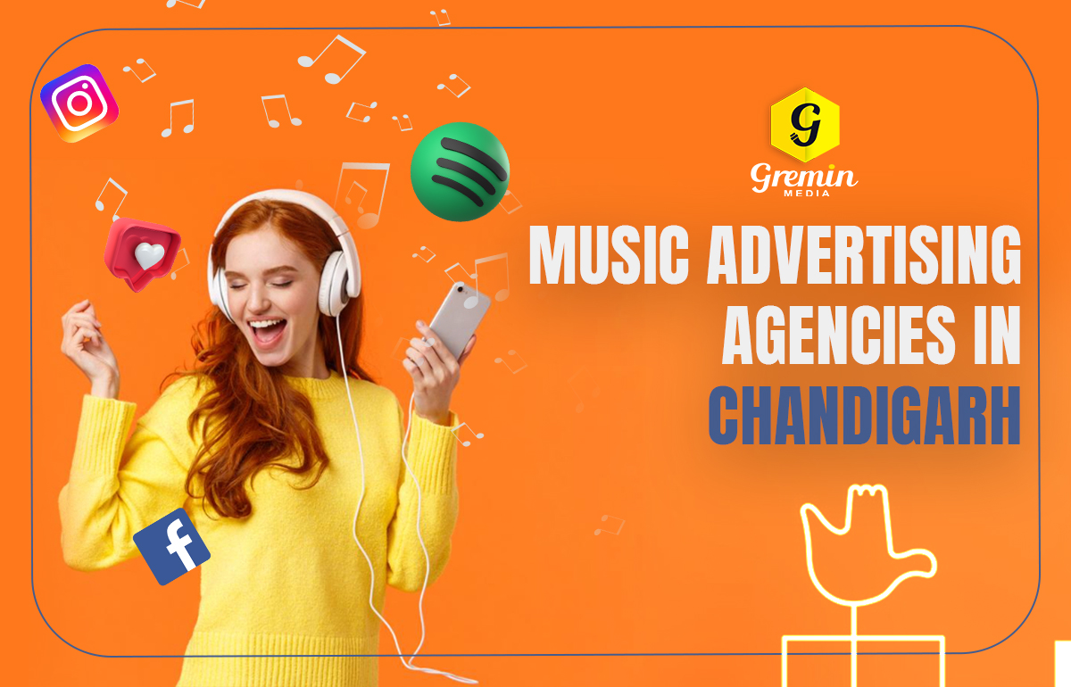 Music Advertising Agencies in Chandigarh – Gremin Media