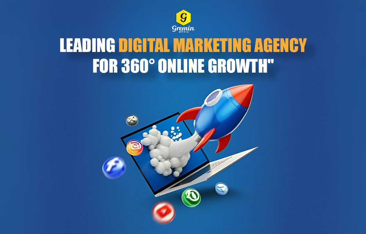 Gremin Media – Leading Digital Marketing Agency for 360° Online Growth