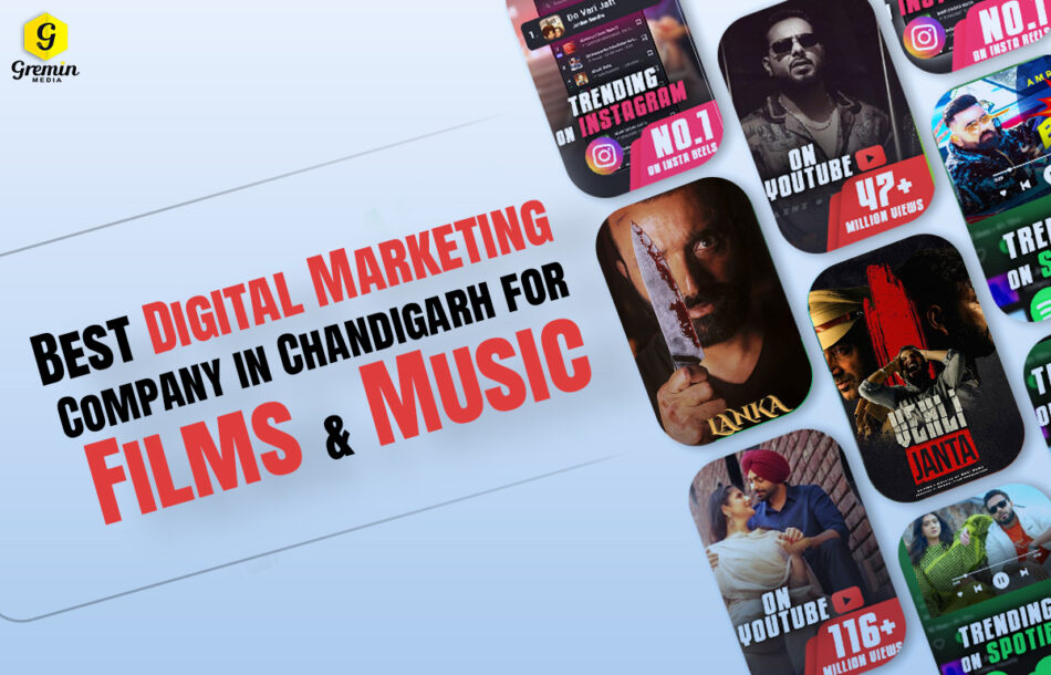 Best Digital Marketing Company in Chandigarh for Brands, Films & Music